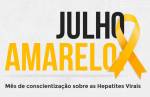 Julho Amarelo: campanha mobiliza prevenção as hepatites virais e incentiva testagem